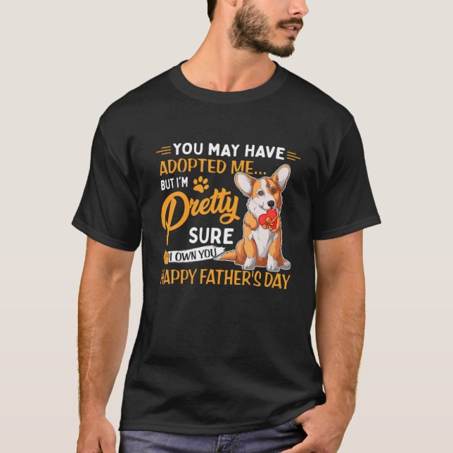 Du kanske har adopterat mig, men jag är Söt säker  T Shirt (Framsida)