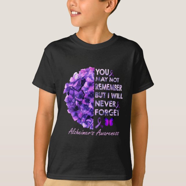 Du kanske inte kommer ihåg, men jag kommer aldrig  t shirt (Framsida)