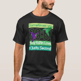 Du kanske kommer in i Kärlek bara en andra gång. T Shirt