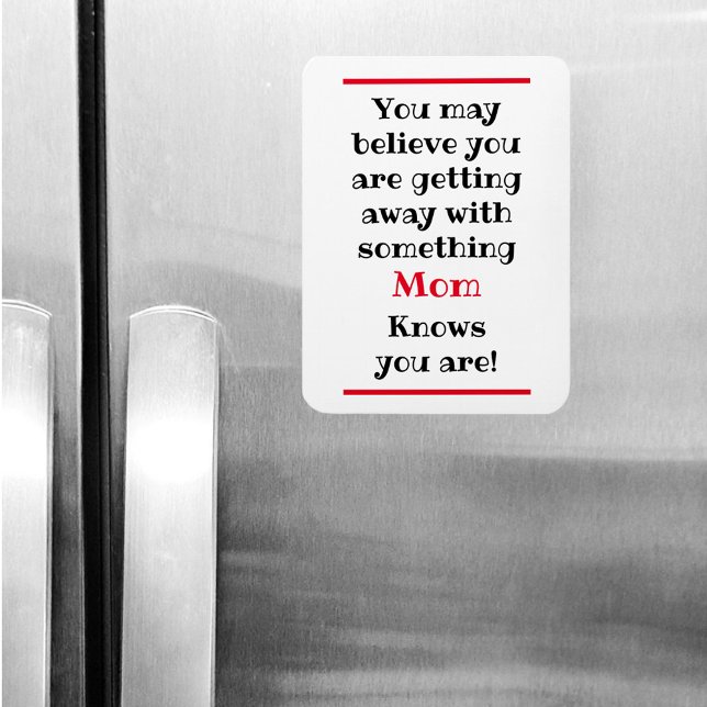 Du kanske tror, men Mamma känner till underbart Ma Magnet (Skapare uppladdad)