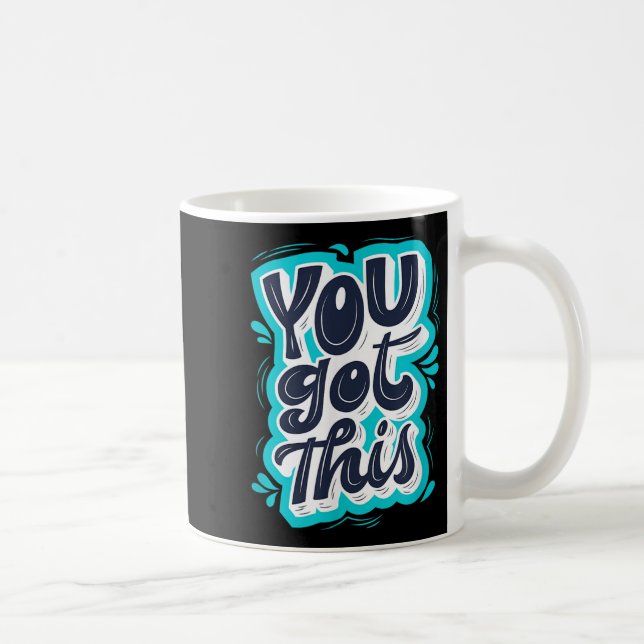 Du Klarar Det Här Inspirerande Motivationscitat Kaffemugg (Höger)