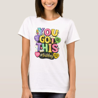 Du Klarar Det Här Testdags-T-Shirt T Shirt