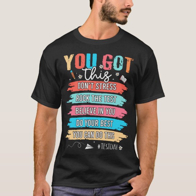 Du Klarar Det Stressar Inte Test Testdag T Shirt (Framsida)