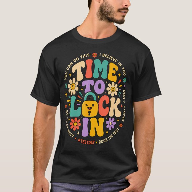 Du Klarar Det Testdag Statlig Provning Tid Att Lås T Shirt (Framsida)