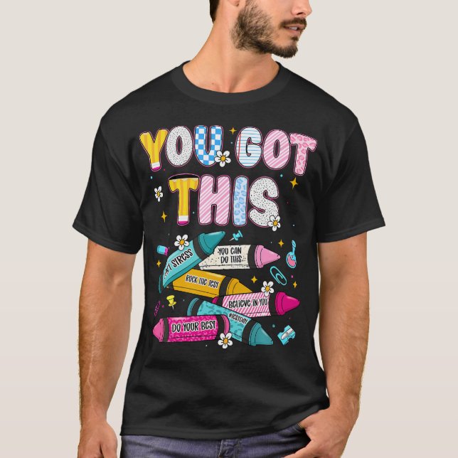 Du Klarar Det Testdag Statlig Utvärdering Lärare S T Shirt (Framsida)