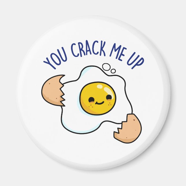 Du knäckte mig på en konstig Egg Pun Magnet (Framsidan)