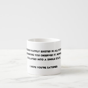 Du kollapsade det! Quantum fysikhumor Espressomugg