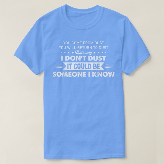 Du Kom från dammen kommer att gå tillbaka till sto T Shirt (Design framsida)