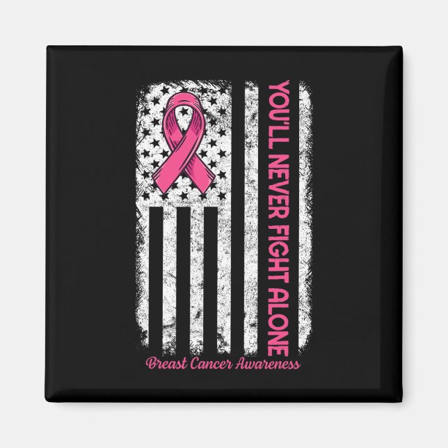 Du kommer aldrig att bekämpa Ensamens Flagga Rosa  Magnet (Framsidan)