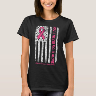 Du kommer aldrig att bekämpa Ensamens Flagga Rosa  T Shirt
