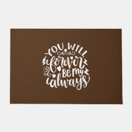 Du kommer aldrig att bli min alltid..