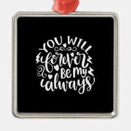 Du kommer aldrig att bli min alltid.. julgransprydnad metall