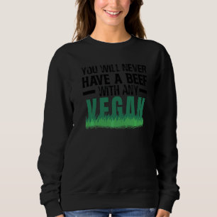 Du Kommer Aldrig Att Ha En Nötkött Med Några Vegan T Shirt