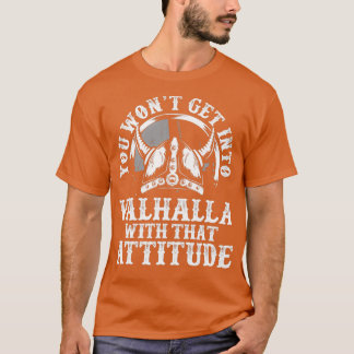 Du kommer aldrig in i valhalla 2 t shirt