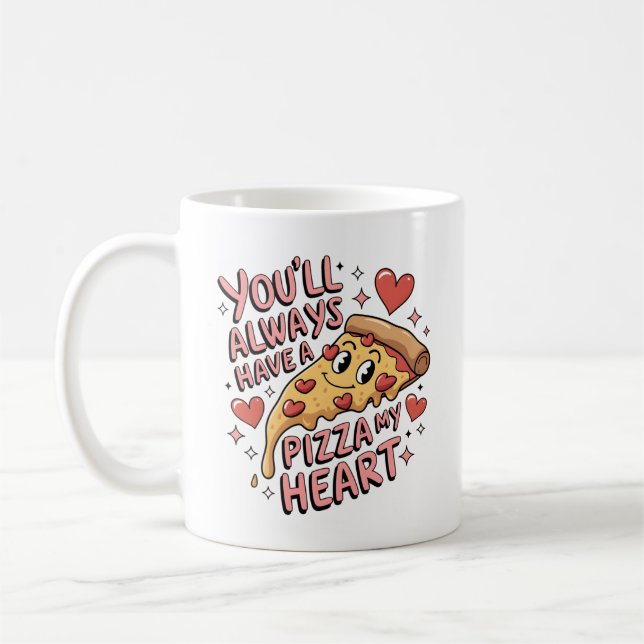 Du kommer alltid att ha en pizza mitt hjärta kaffemugg (Vänster)