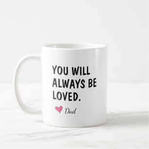 Du Kommer Alltid Att Vara Älskad Dotter Gåva Kaffemugg
