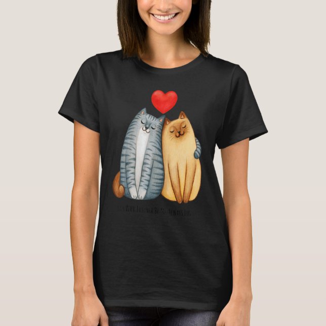 Du Kommer Alltid Att Vara Min Alltid Kärlek Söt Ka T Shirt (Framsida)