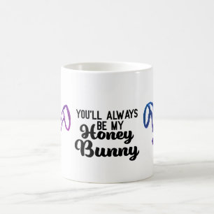 Du Kommer Alltid Att Vara Min Honey Bunny Citat Ro Kaffemugg