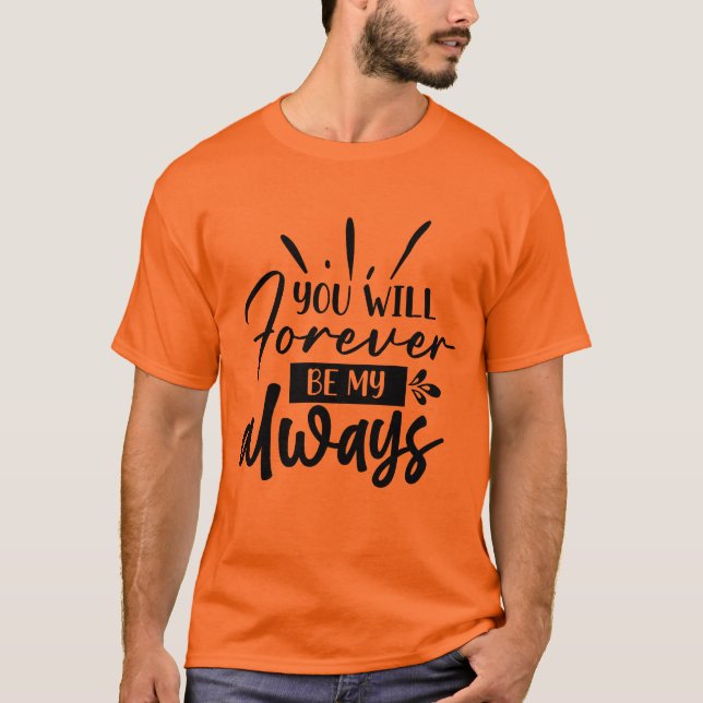Du kommer alltid att vara min t shirt (Framsida)