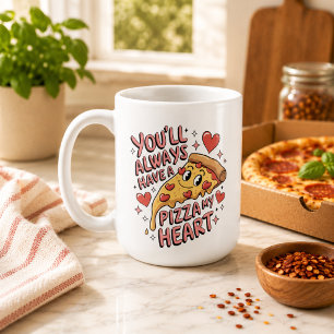 Du Kommer Alltid Ha En Pizza Min Hjärta Kaffemugg