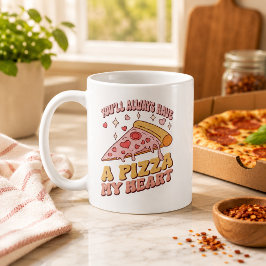 Du Kommer Alltid Ha En Pizza Min Hjärta Kaffemugg