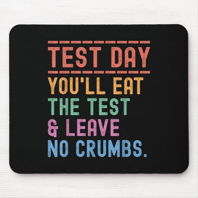 Du kommer att äta den där dagen för testning av be musmatta (Framsidan)