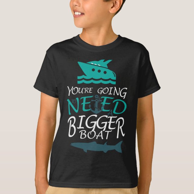 Du kommer att behöva en större båt Party T Shirt (Framsida)