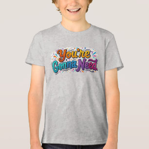 Du Kommer Att Behöva – T-Shirt Design Med Djärv At