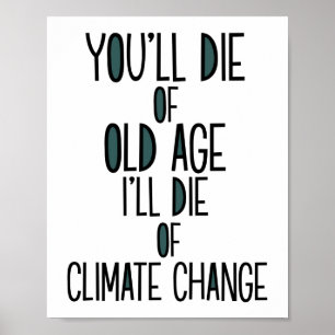 Du kommer att dö av den ålder jag kommer att dö av poster