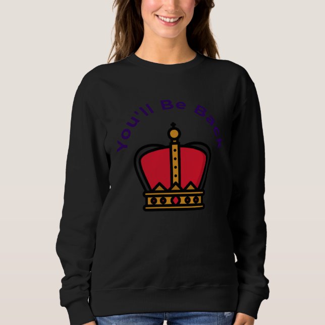 Du Kommer Att Komma Tillbaka T Shirt (Framsida)