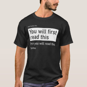Du kommer att läsa det här först.. t shirt