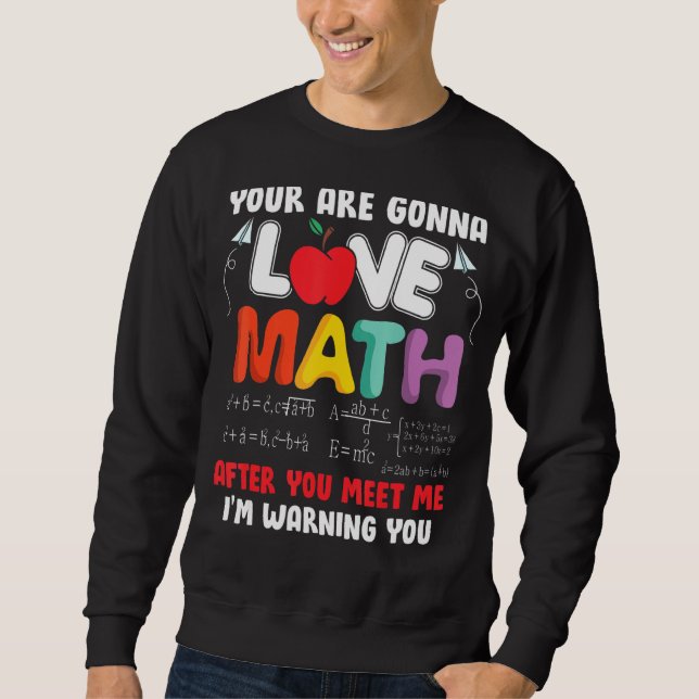 Du kommer Kärlek Math efter att du träffat mig Mat Lång Ärmad Tröja (Framsida)