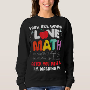Du kommer Kärlek Math efter att du träffat mig Mat T Shirt