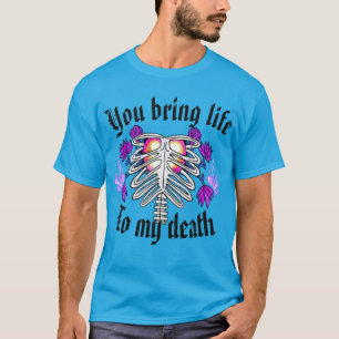 Du kommer med liv till min död t shirt