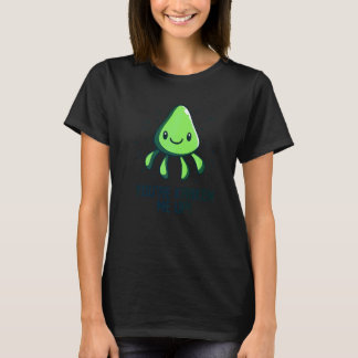 Du Kraken Mig Upp Bläckfisk Sepia Bläckfiskar T Shirt