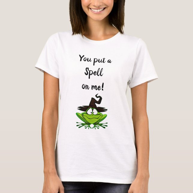 Du lägger en spell på mig Frog i Witch hatt T Shirt (Framsida)