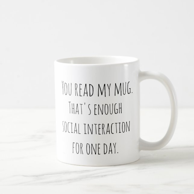 Du läste min mugg. Det är nog social växelverkan Kaffemugg (Höger)