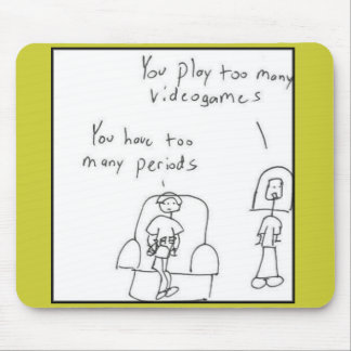 Du leker för många videospel… musmatta