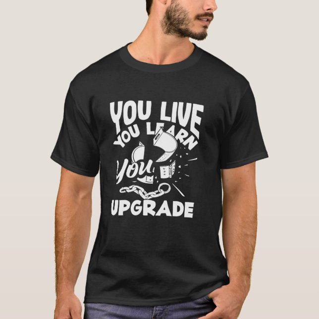 Du lever du lär dig du uppgraderar skilsmässa t shirt (Framsida)