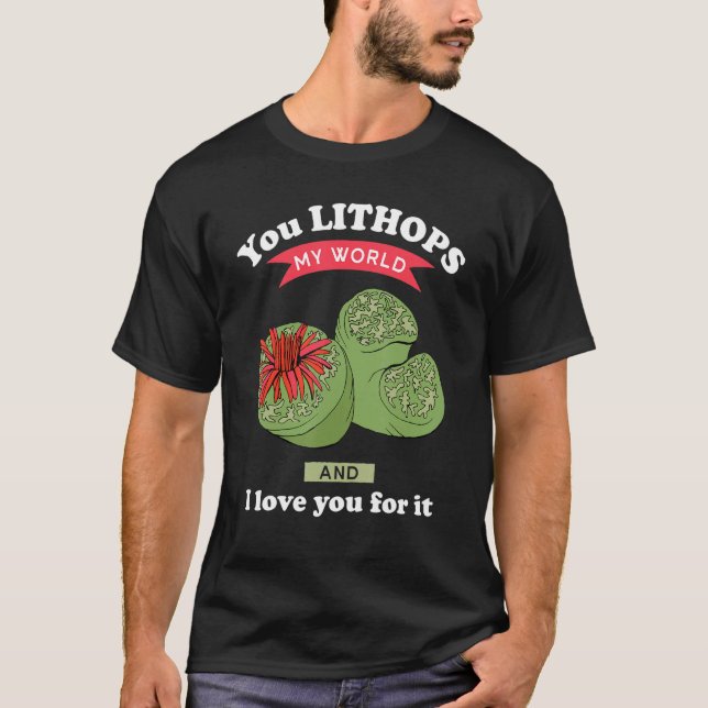Du Lithops Min Värld Lithops Sukkulent Växt T Shirt (Framsida)