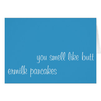 du luktar den lika ändan hälsningskort