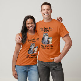 Du luktar drama och huvudvärk t shirt