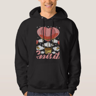 Du lyfter min ande Aeronaut Ballongflygare Varmluf Hoodie