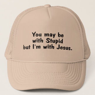 Du maj är med dumt men Im med Jesus Truckerkeps