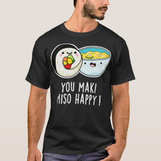 Du Maki Miso Lycklig Cute Japansk Food Pun T Shirt