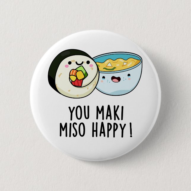 Du Maki Miso Lycklig Funny Japansk Food Pun Knapp (Framsida)
