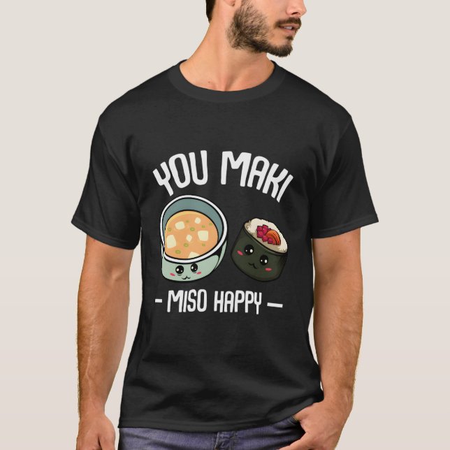 Du Maki Miso Lycklig Kawaii Sushi Otaku Japanska F T Shirt (Framsida)