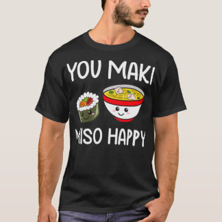 Du Maki Miso Lycklig Outfit Sushi Älskare Gifts Fu T Shirt