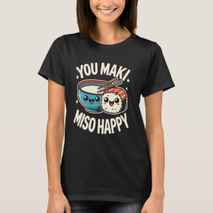Du Maki Miso Lycklig Sushi Pun Filipino Japanska F T Shirt