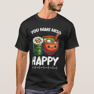Du Maki Miso Lycklig Sushi Pun Filipino Japanska F T Shirt